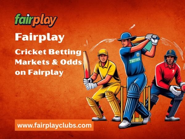 Cricket Betting Markets & Odds on Fairplay