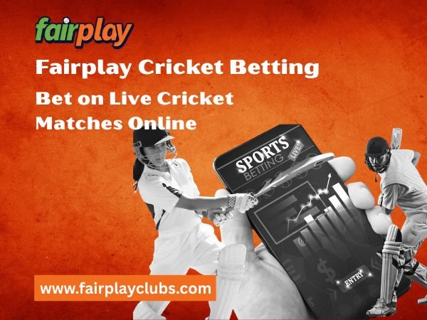 Fairplay Cricket Betting – Bet on Live Cricket Matches Online