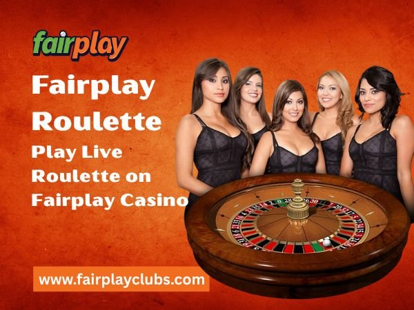 Fairplay Roulette – Play Live Roulette on Fairplay Casino