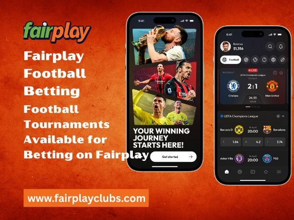 Football Tournaments Available for Betting on Fairplay
