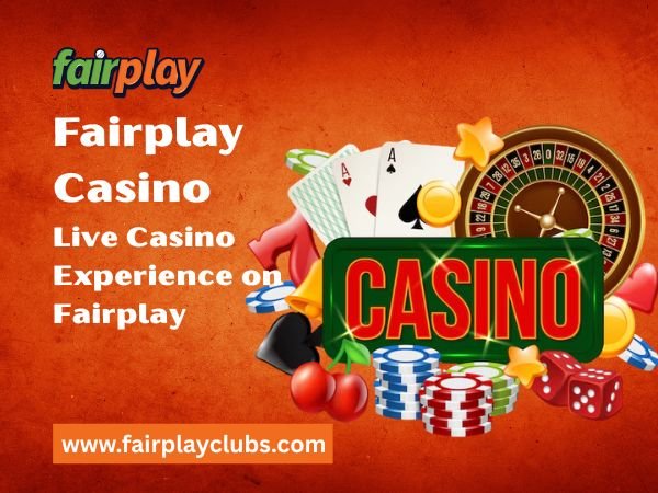 Live Casino Experience on Fairplay