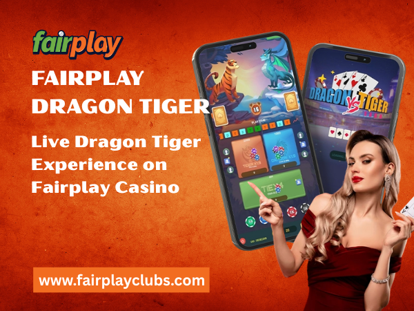 Live Dragon Tiger Experience on Fairplay Casino