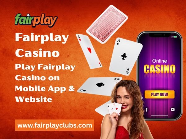 Play Fairplay Casino on Mobile App & Website